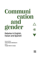 Cover of Communication and gender. Debates in English, Italian and Spanish