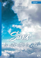 Cover of Sina: la vita oltre la vita