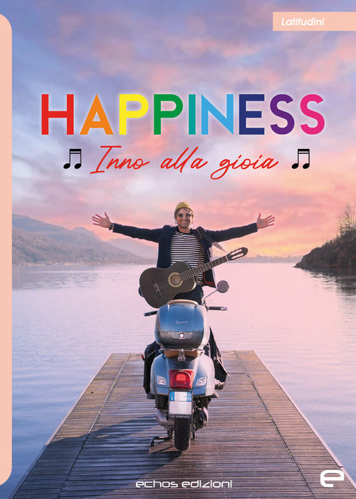 Cover of Happiness. Inno alla gioia