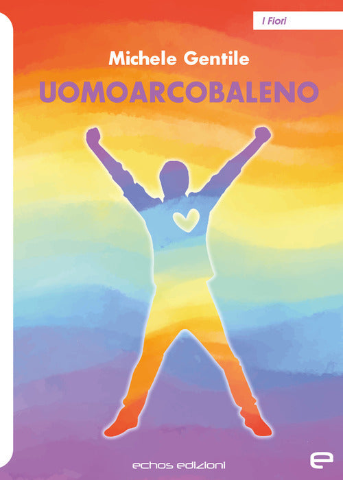 Cover of Uomoarcobaleno