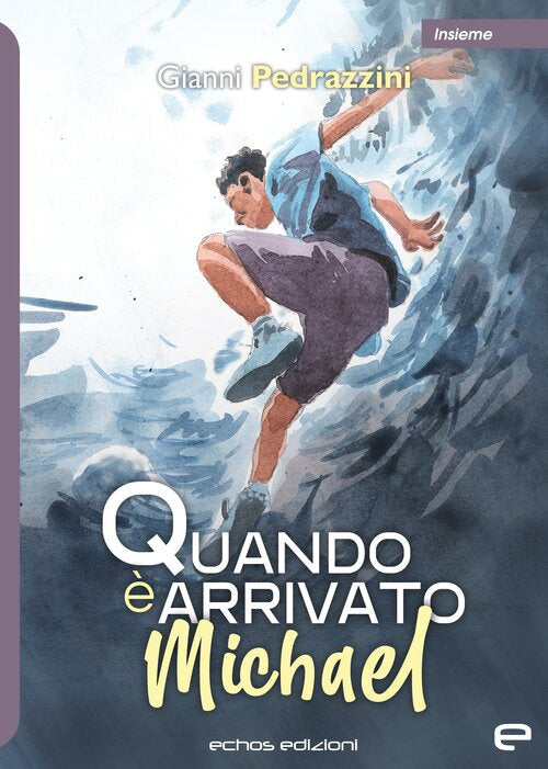 Cover of Quando è arrivato Michael