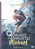 Cover of Quando è arrivato Michael