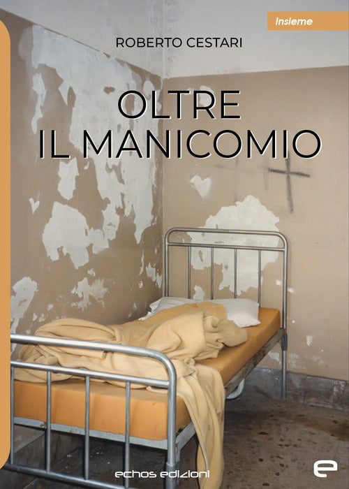Cover of Oltre il manicomio