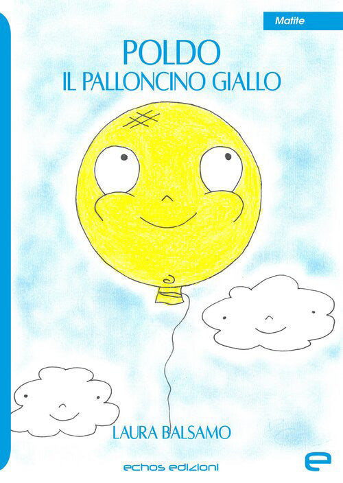 Poldo. Il palloncino giallo