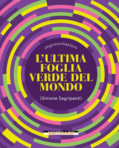 Cover of ultima foglia verde del mondo