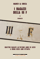 Cover of ragazzi della III F