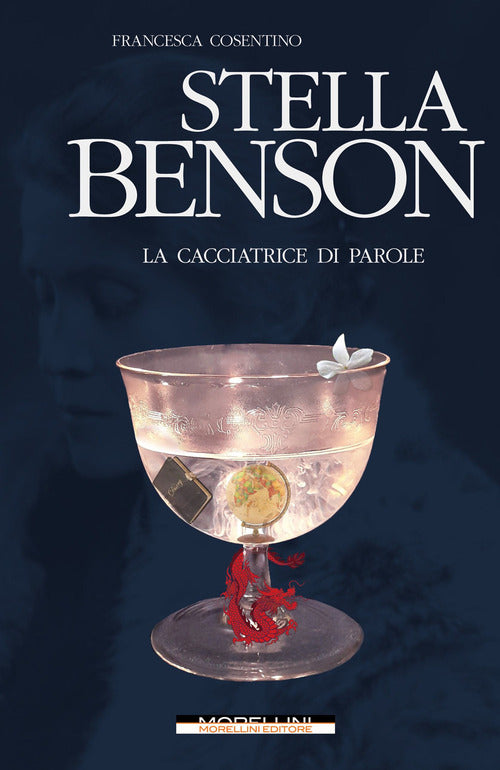 Cover of Stella Benson. La cacciatrice di parole