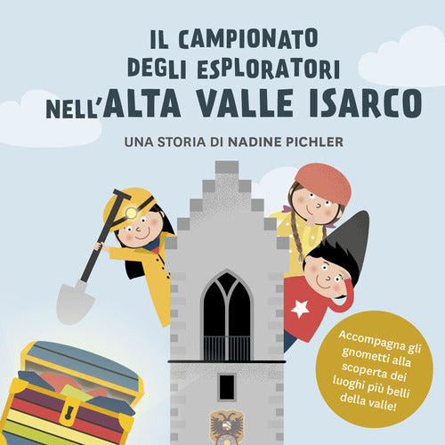 Cover of campionato degli esploratori nell’Alta Valle Isarco. Accompagna gli gnometti alla scoperta dei luoghi più belli della valle