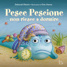Cover of Pesce pescione non riesce a dormire