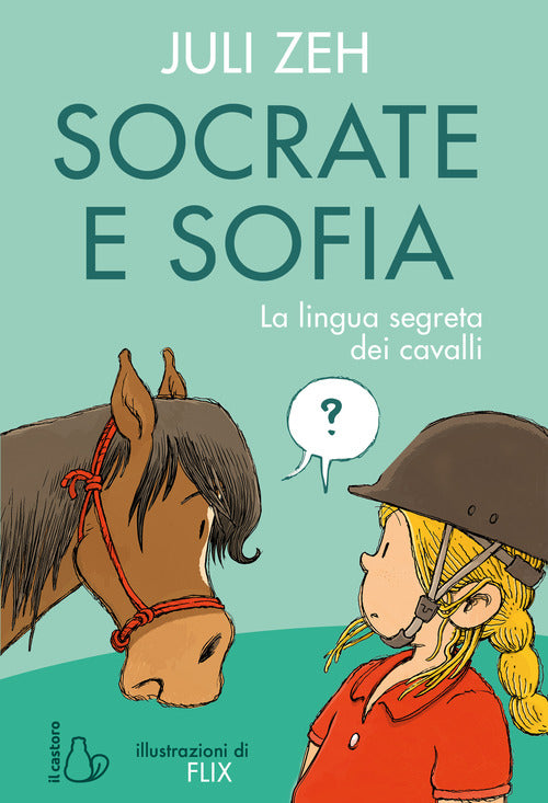 Cover of Socrate e Sofia. La lingua segreta dei cavalli
