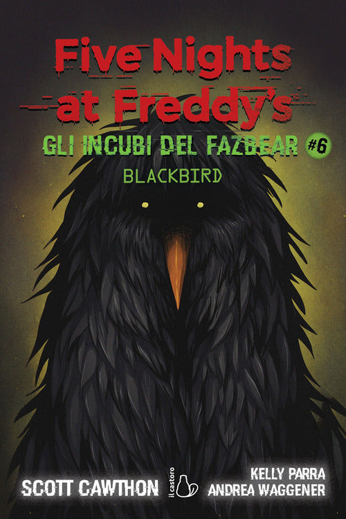 Cover of incubi del Fazbear. Blackbird. Five nights at Freddy's
