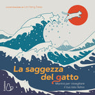 Cover of saggezza del gatto. Mantra per risvegliare il lato felino