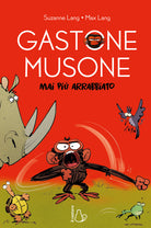 Cover of Mai più arrabbiato. Gastone Musone