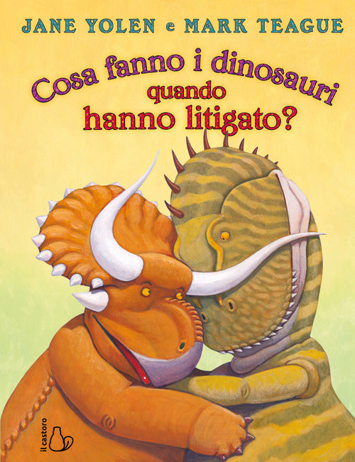 Cover of Cosa fanno i dinosauri quando hanno litigato?
