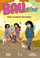 Non c spazio per Mindy. Bau-sitter