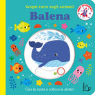 Balena. Scopri tutto sugli animali