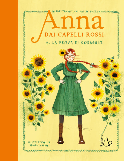 La prova di coraggio. Anna dai capelli rossi. Vol. 5