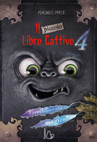 Il piccolo libro cattivo. Vol. 4: Terribilmente magico!