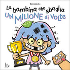 La bambina che sbaglia un milione di volte