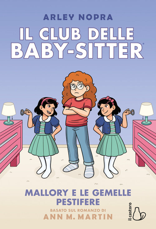 Mallory e le gemelle pestifere. Il Club delle baby-sitter. Vol. 17