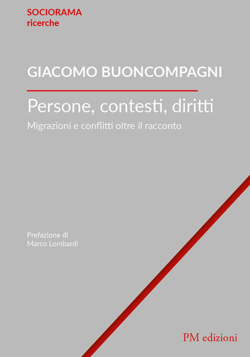 Cover of Persone, contesti, diritti. Migrazioni e conflitti oltre il racconto