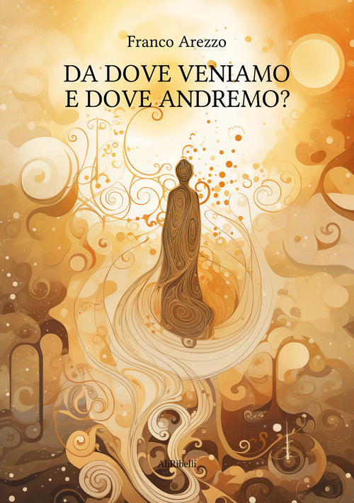 Cover of Da dove veniamo e dove andremo?
