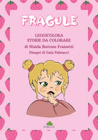 Cover of Fragole. Leggicolora