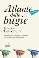 Cover of Atlante delle bugie. Come gestire le fonti estere e distinguere una notizia vera da una fake news