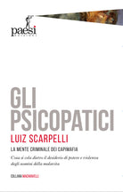 Cover of psicopatici. La mente criminale dei capimafia