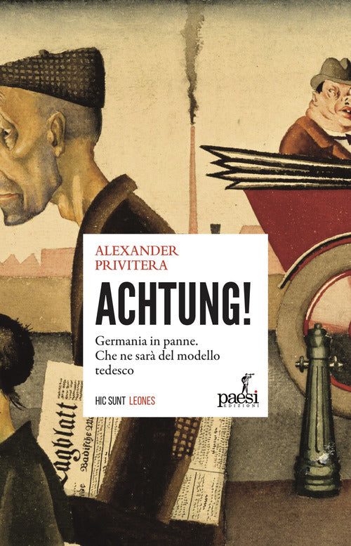 Achtung! La Germania in panne. Che ne sar del modello tedesco