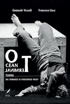 Cover of Ocean terminal teatro. Dal romanzo di Piergiorgio Welby
