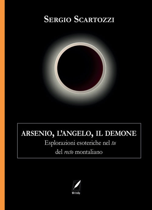 Cover of Arsenio, l'Angelo, il Demone. Esplorazioni esoteriche nel tu del recto montaliano