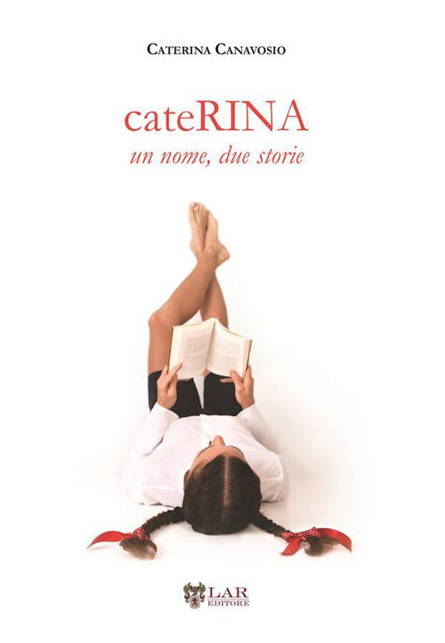 Cover of CateRina. Un nome, due storie