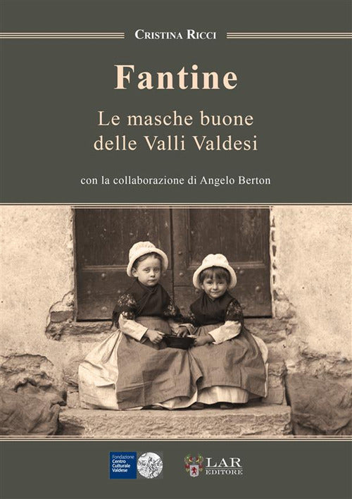 Cover of Fantine. Le masche buone delle Valli Valdesi