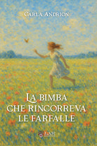 La bimba che rincorreva le farfalle