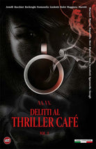 Delitti al Thriller Caf. Vol. 3