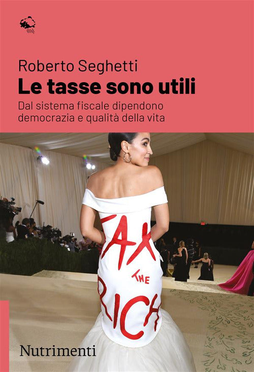 Le tasse sono utili. Dal sistema fiscale dipendono democrazia e qualit della vita