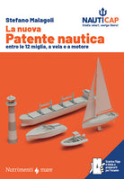 La nuova patente nautica entro le 12 miglia, a vela e a motore. Nauticap: testo e app gratuita con quiz ministeriali e simulazioni desame, espandibile con contenuti premium