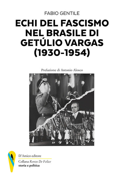 Cover of Echi del fascismo nel Brasile di Getùlio Vergas (1930-1954)