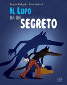 Cover of lupo ha un segreto. Ediz. mini