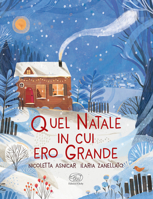 Cover of Quel Natale in cui ero grande
