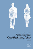 Cover of Chiudi gli occhi, Nina