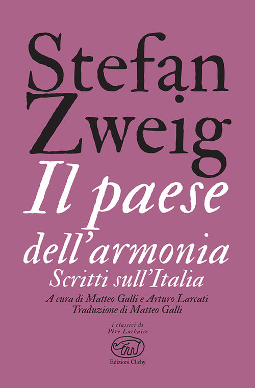 Il paese dell'armonia. Scritti sull'Italia