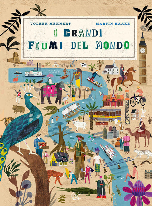 I grandi fiumi del mondo