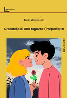 Cronache di una ragazza (im)perfetta
