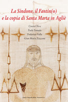 La Sindone, il Fantin(o) e la copia di Santa Marta in Agli