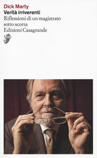 Cover of Verità irriverenti. Riflessioni di un magistrato sotto scorta