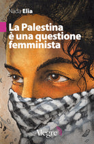 La Palestina una questione femminista
