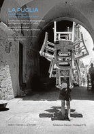 La Puglia. Vista dai fotografi dellAgenzia Magnum Photos. Ediz. italiana, francese e inglese