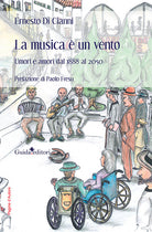 Cover of musica è un vento. Umori e amori dal 1888 al 2050